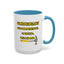 Humor Mug - Some People