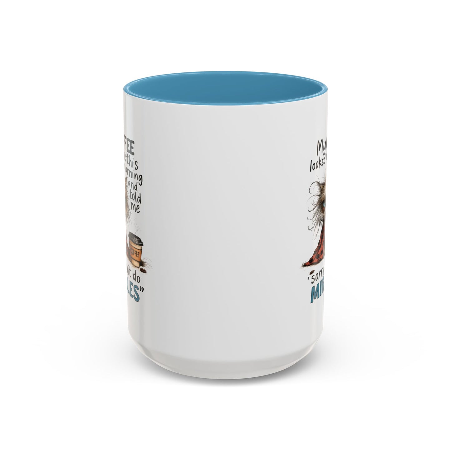 Animal Mug - My Coffee Looked At Me