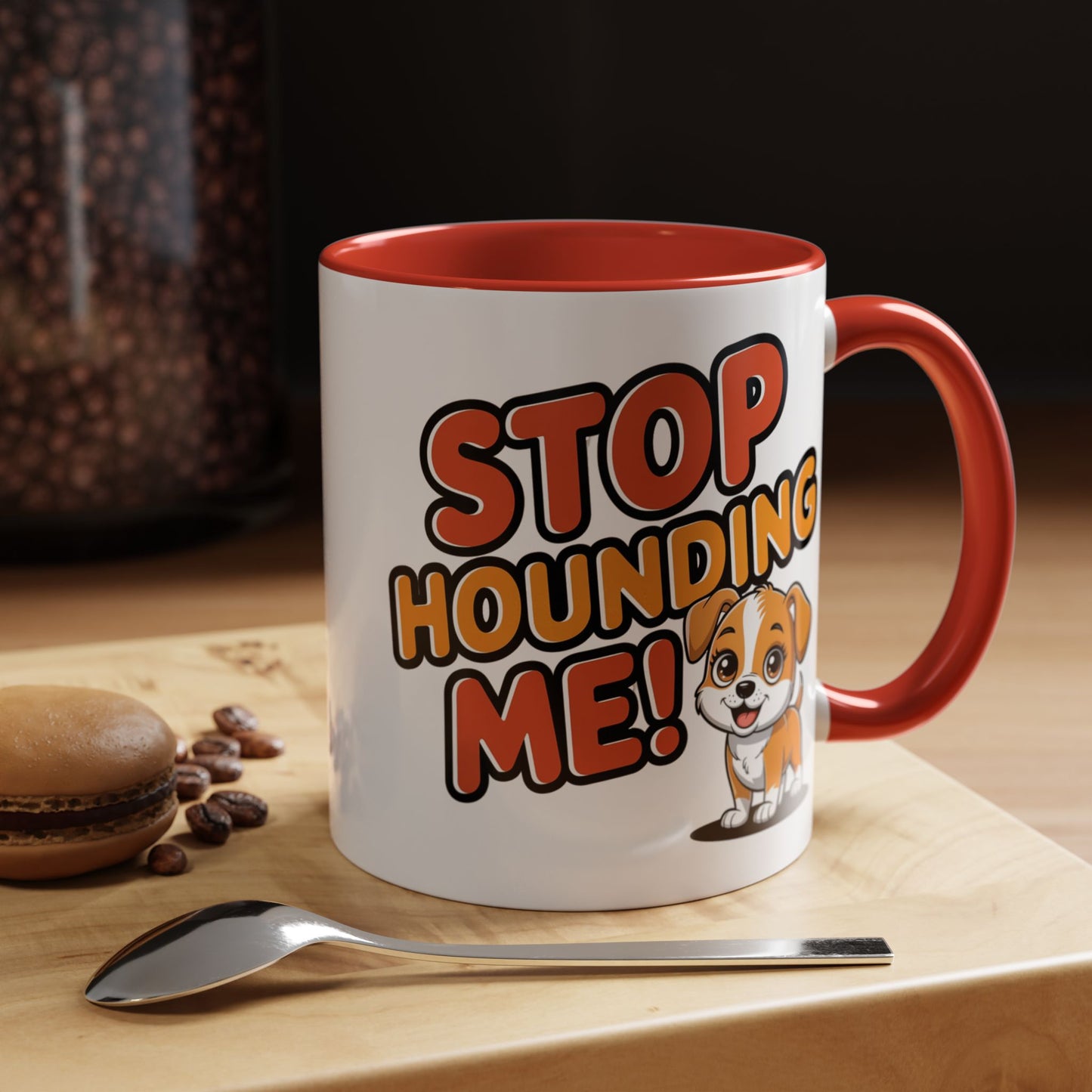 Animal Mug - Stop Hounding Me