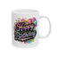 Birthday Mug - Happy Birthday Girl Sublimation