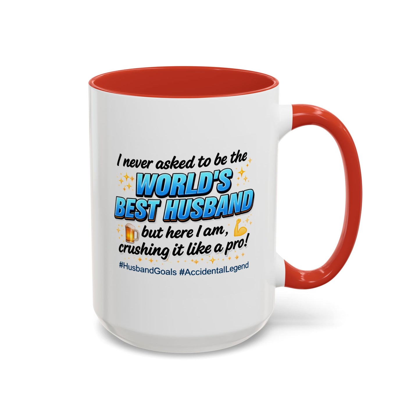 Anniversary Mug - I Never Asked To Be The World's Best Husband