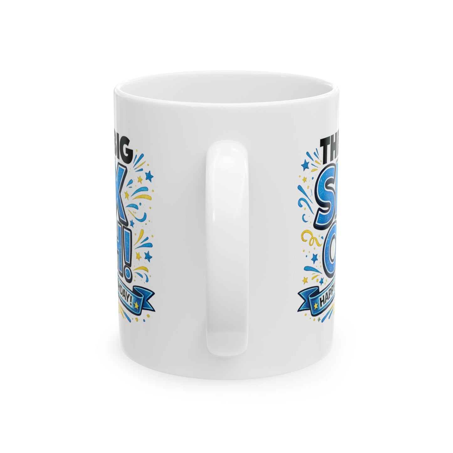 Birthday Mug - The Big Six Oh!