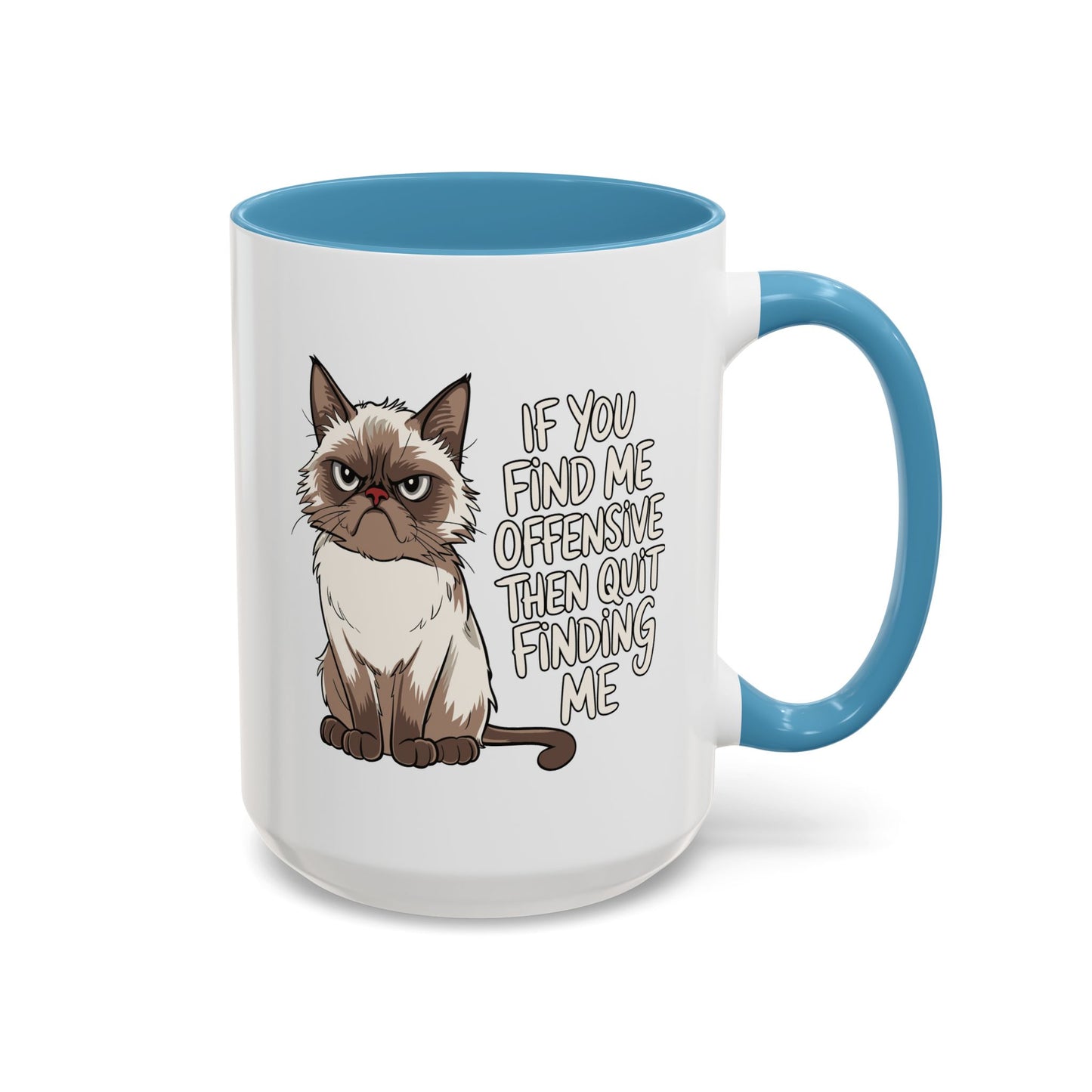 Animal Mug - If You Find Me Offensive