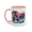 Humor Mug - I'm Not Weird I Am Limited Edition