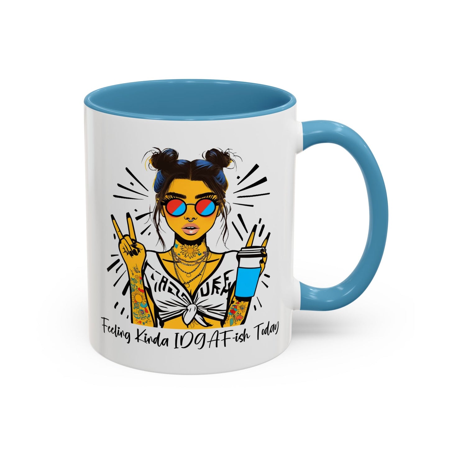 Humor Mug - Feeling Kinda IDGAF-ish Today