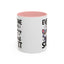 Humor Mug - Everyone Was Thinking It