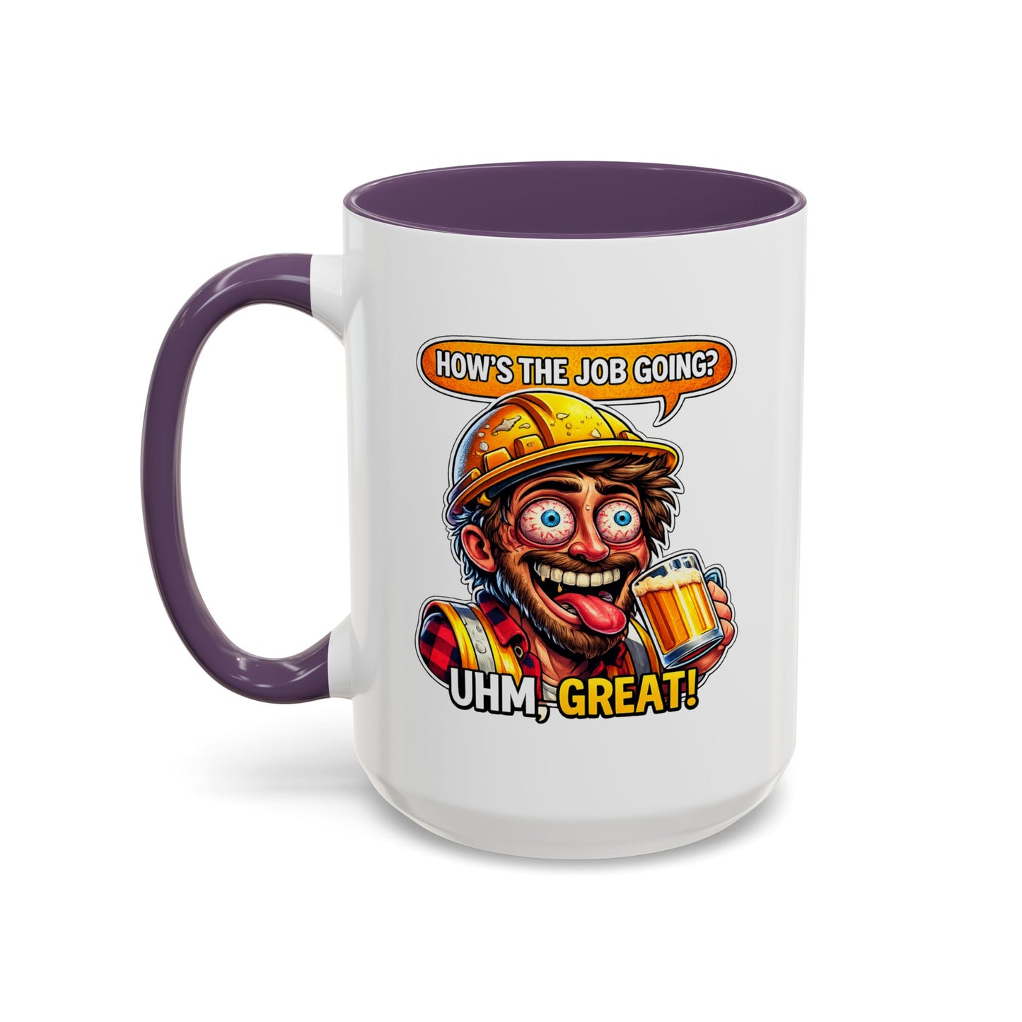 Office Mug - How's The Job Going