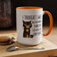 Animal Mug - I Thought I Was In A Bad Mood