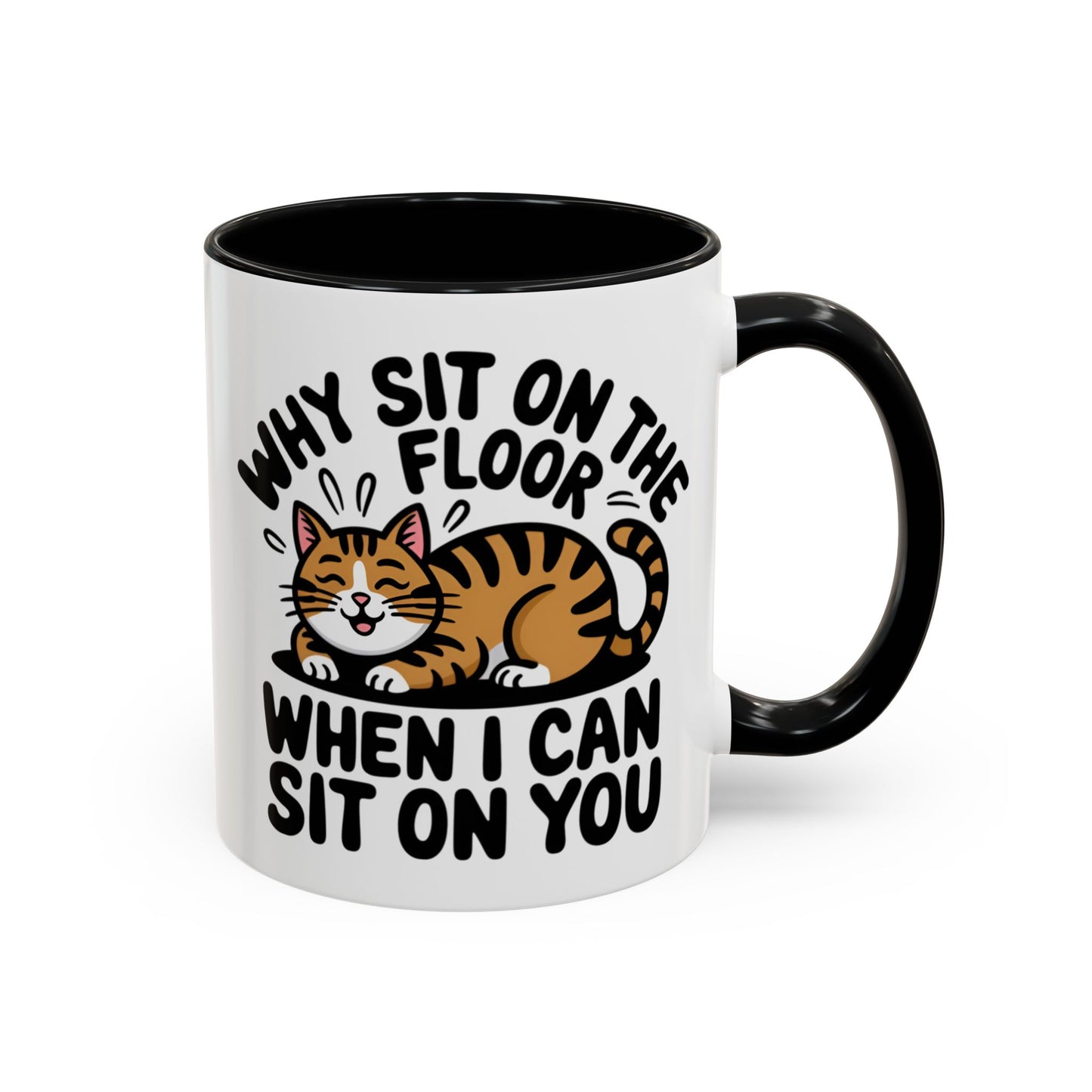 Animal Mug - Why Sit On The Floor