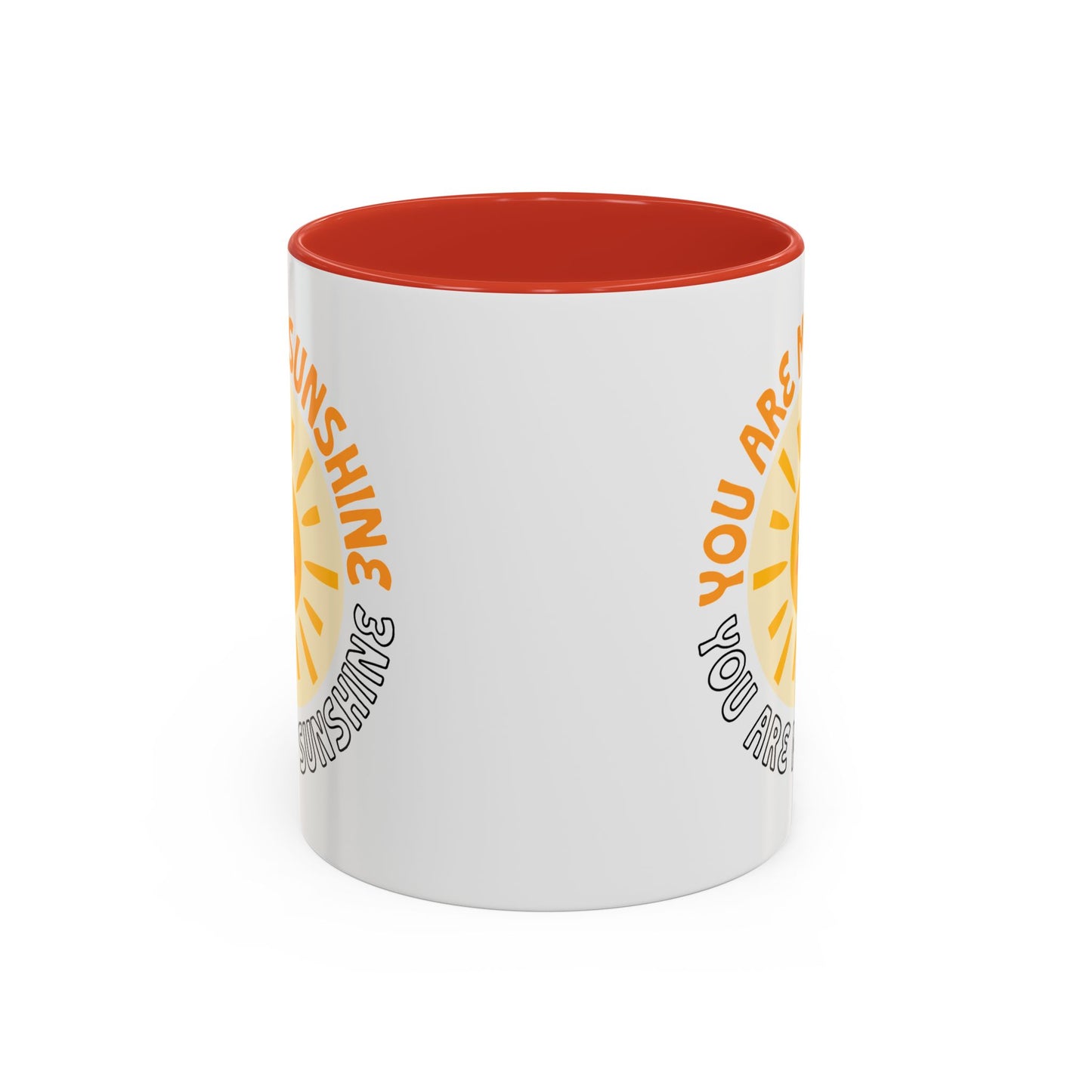 Motivational Mug - You Are My Sunshine