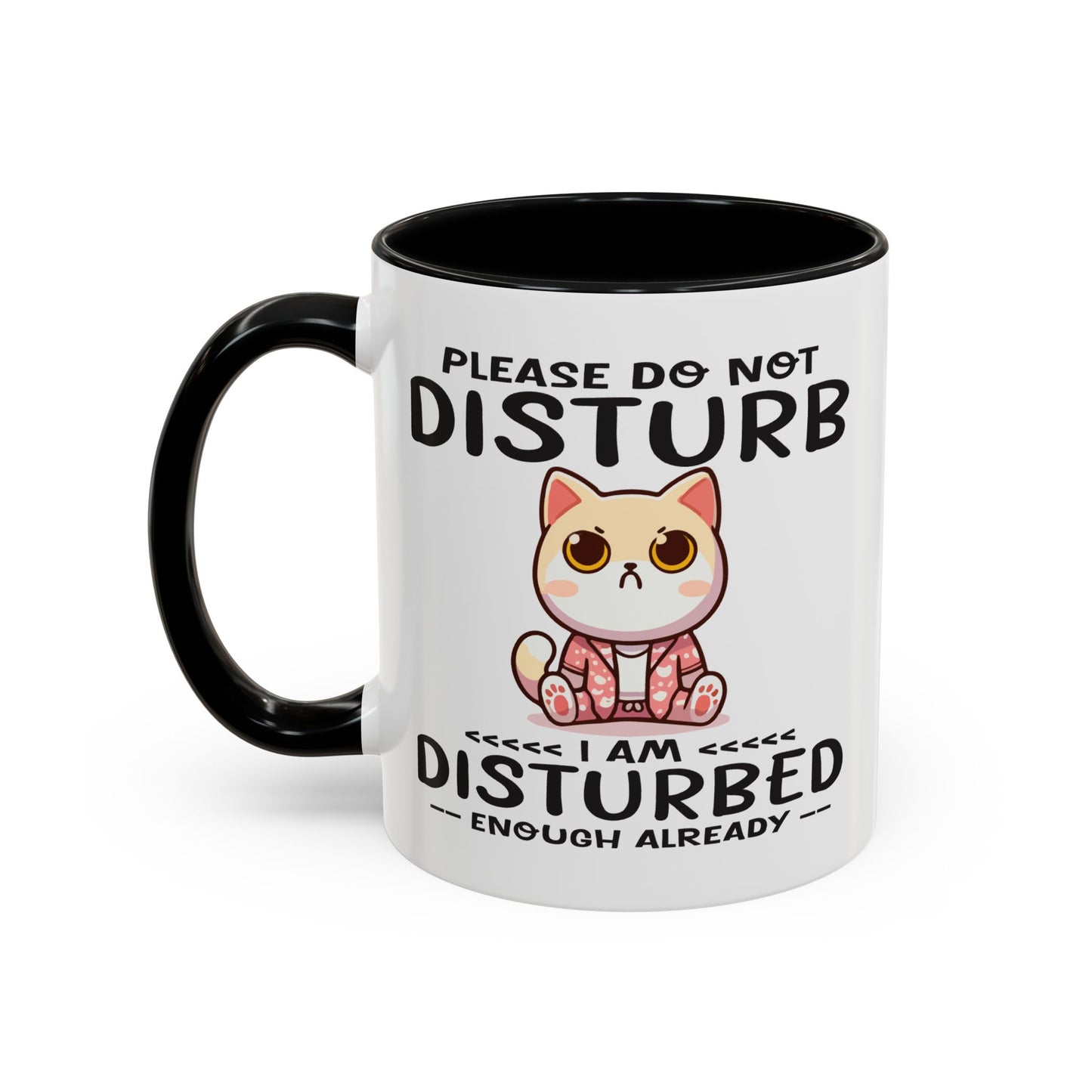 Humor Mug - Please Do Not Disturb