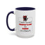 Humor Mug - I Could Be Successful