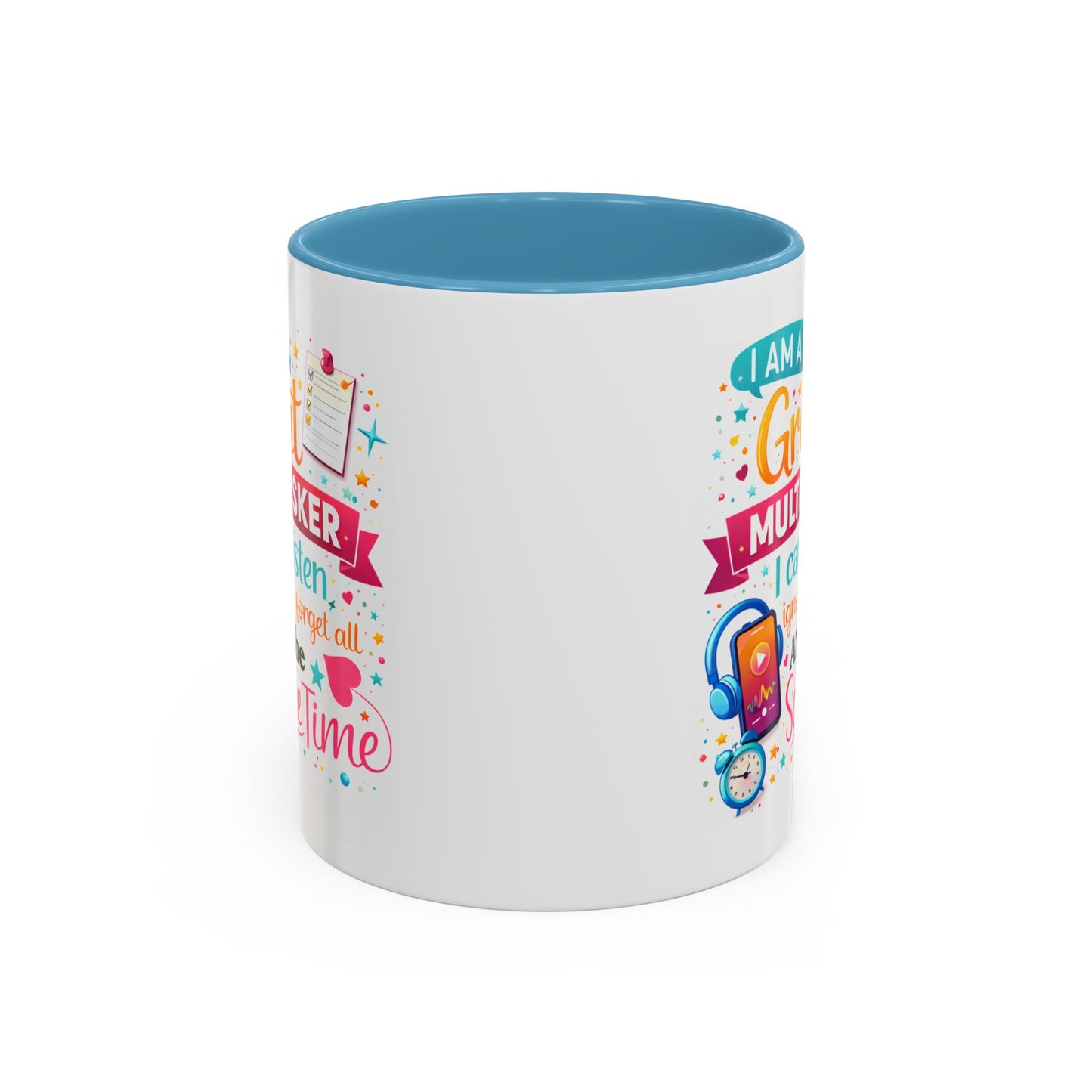 Humor Mug - I Am a Great Multitasker