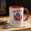 Humor Mug - Admit It Life Would Be Boring