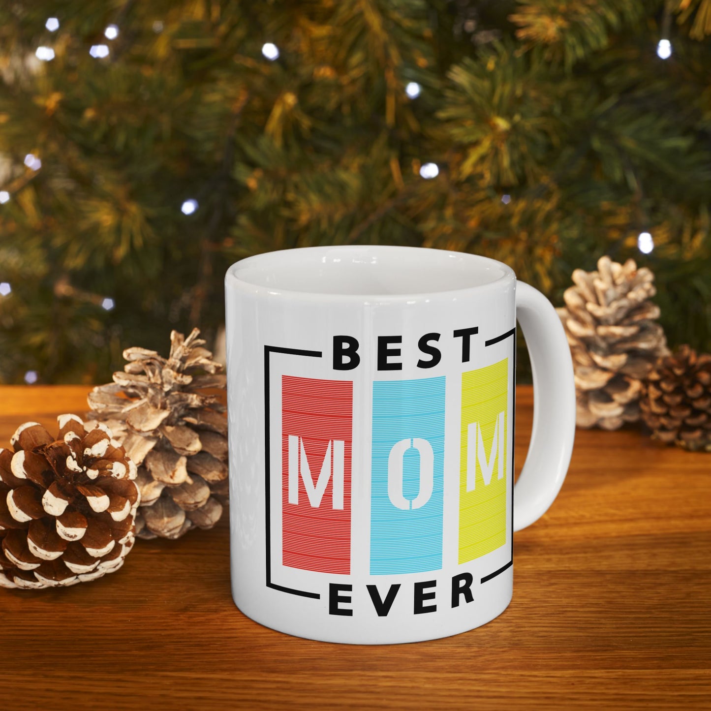 Mother's Day Mug - Best Mom Ever Sign
