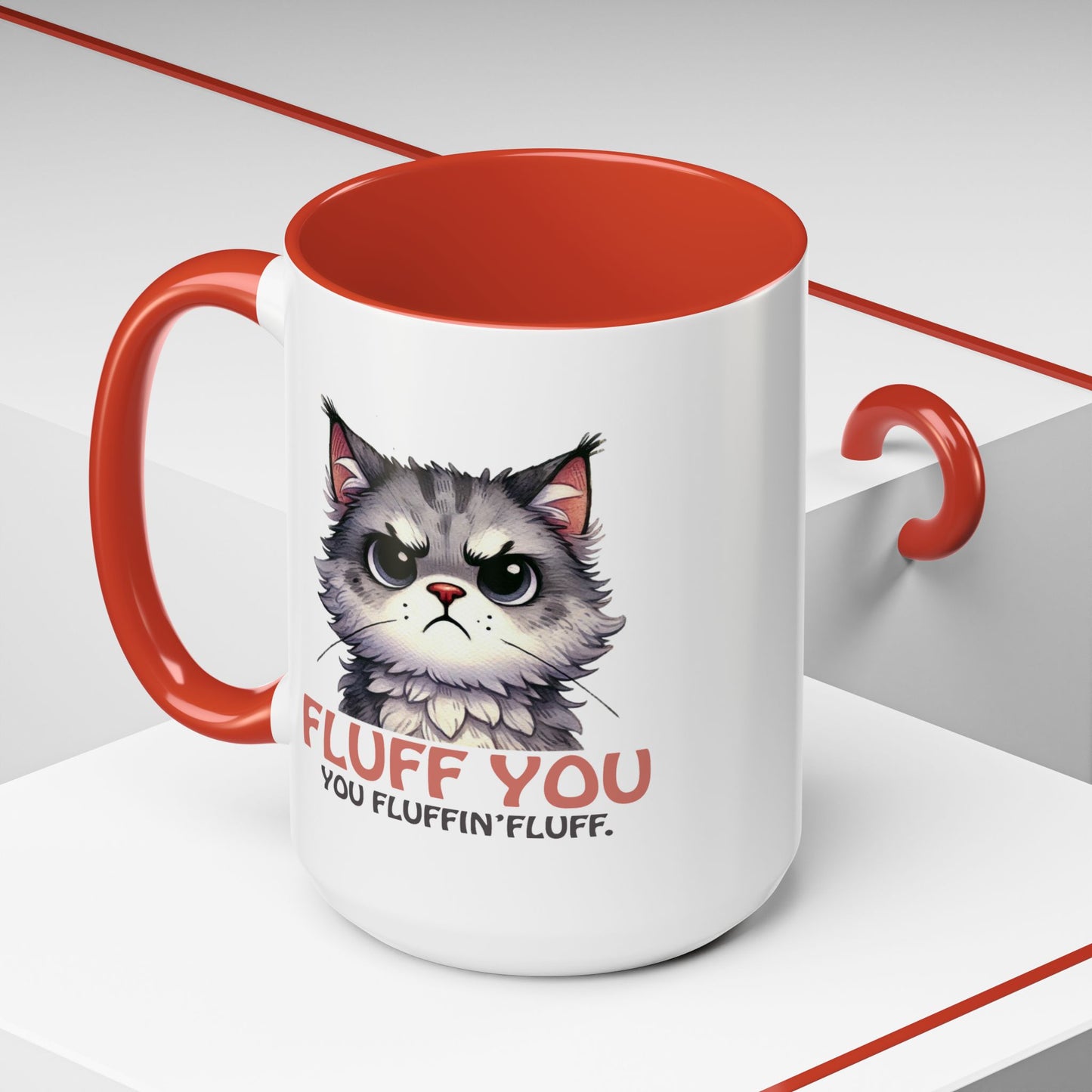 Animal Mug - Fluff You You Fluffin Fluff