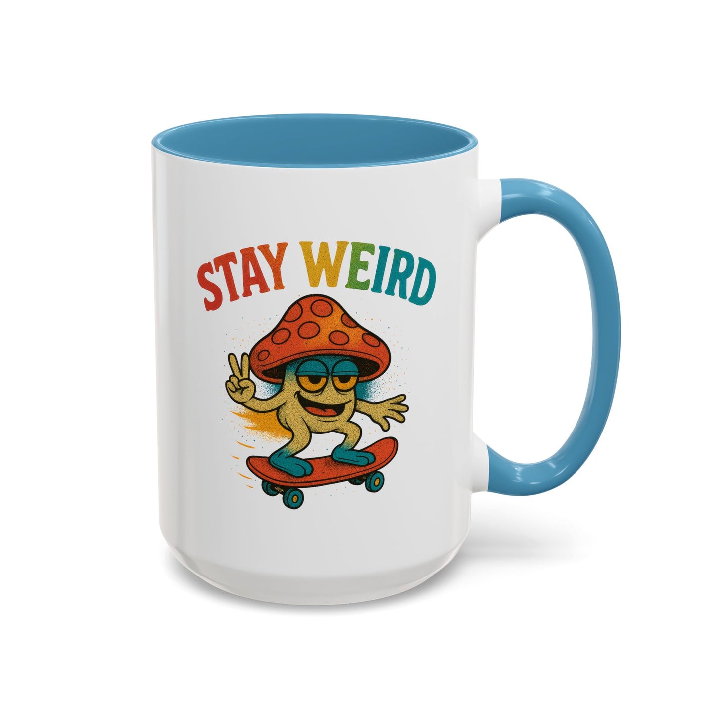 Humor Mug - Stay Weird Mushroom Skateboard