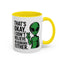 Alien Mug - That's Ok