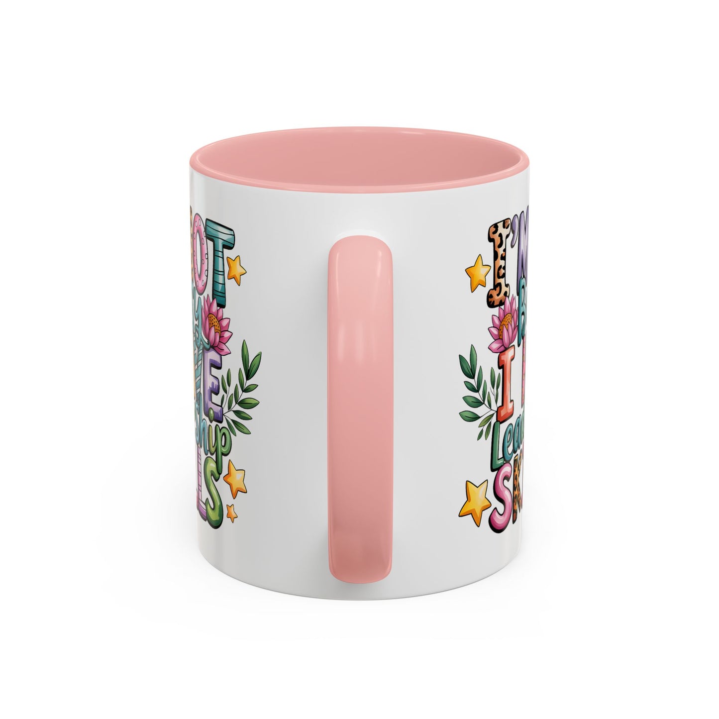 Humor Mug - I'm Not Bossy