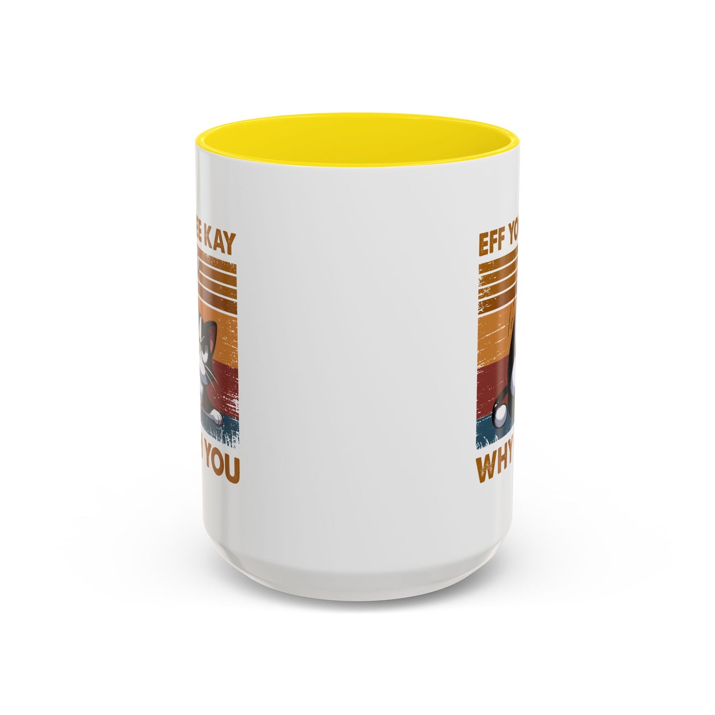 Adult Mug - Eff You See Kay Why Oh You Cat