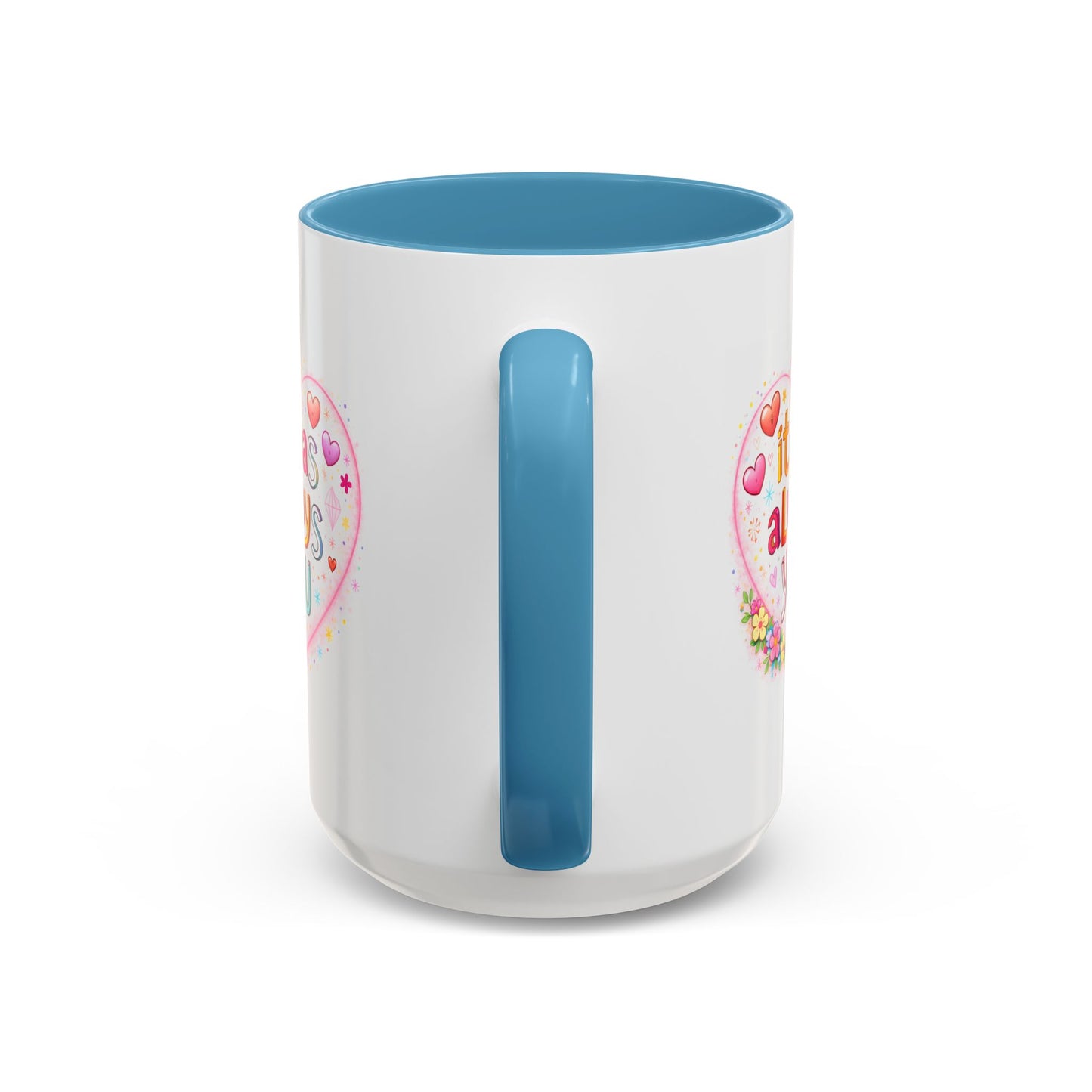 Anniversary Mug - It Was Always You