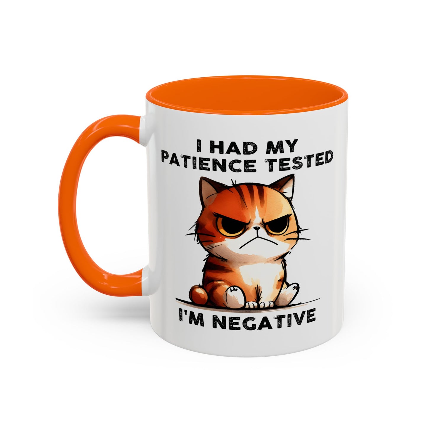 Humor Mug - I Had My Patience Tested Cat