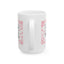 Anniversary Mug - In Case You Foolishly Forget