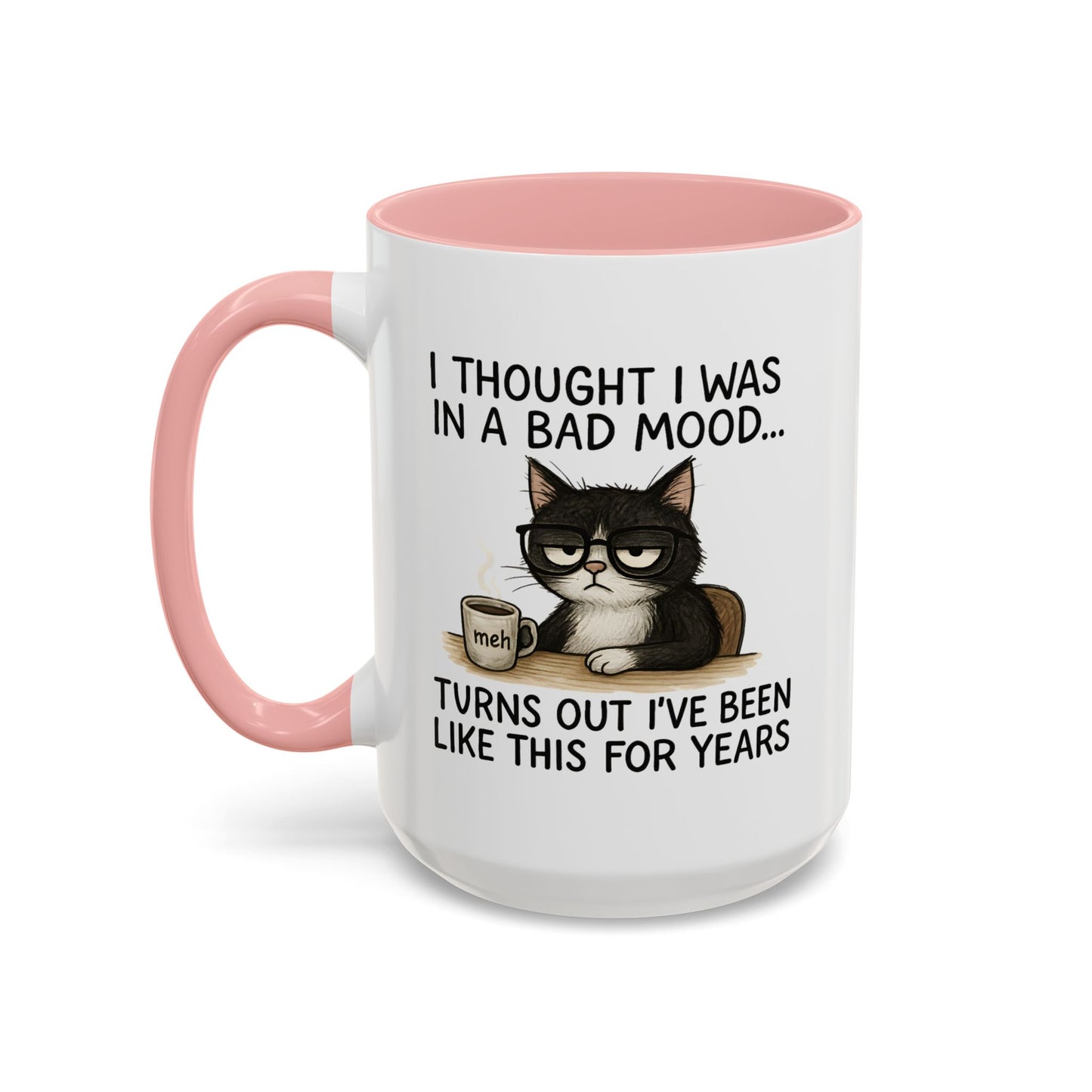 Animal Mug - I Thought I Was In a Bad Mood
