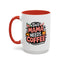Humor Mug - This Mama Needs Coffee