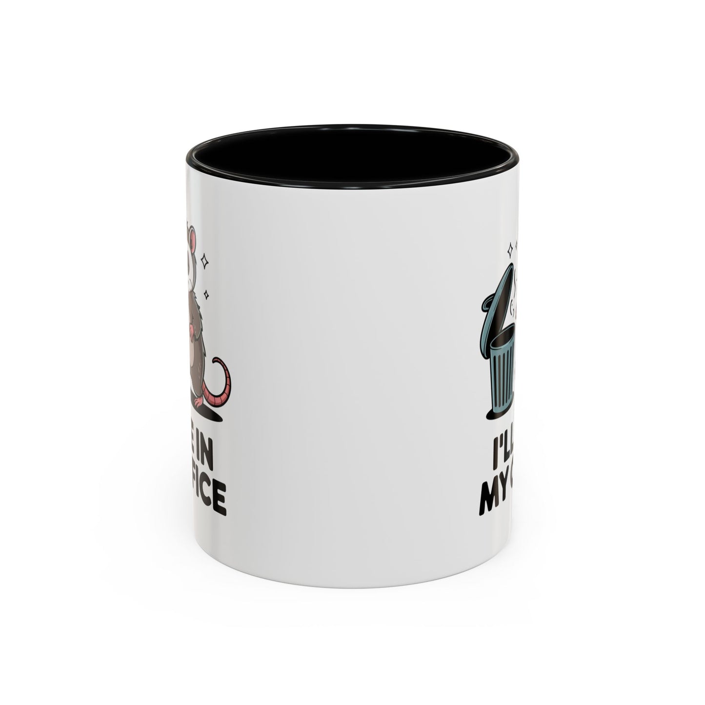 Office Mug - I'll Be In My Office