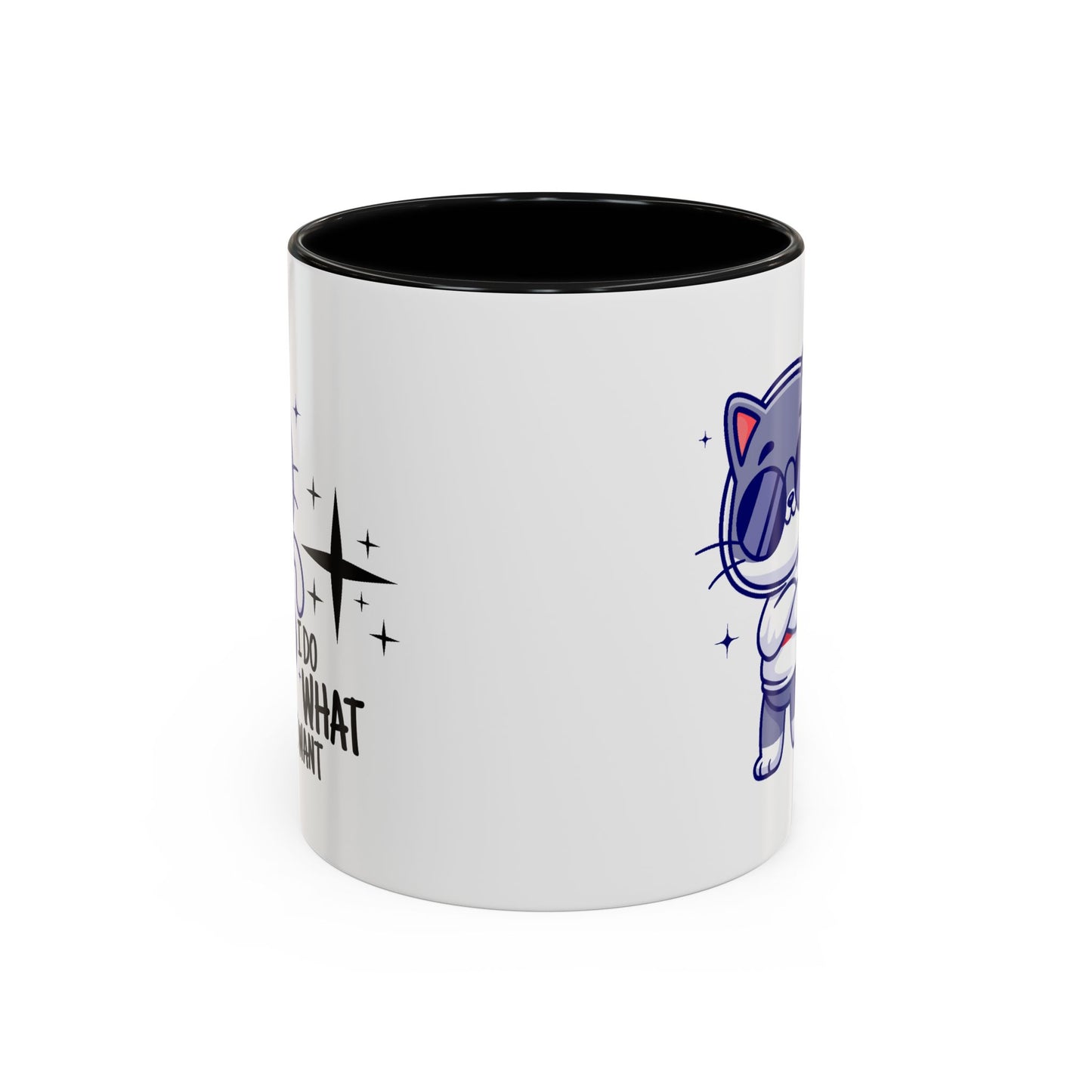 Humor Mug - I Do What I Want