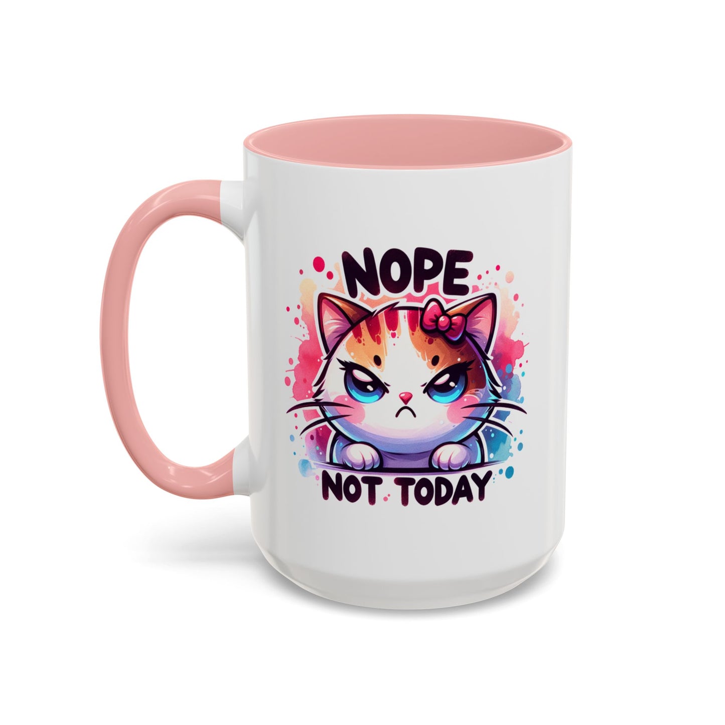 Humor Mug - Nope Not Today