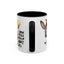 Office Mug - I Work With