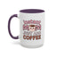 Humor Mug - Instant Mom Just Add Coffee