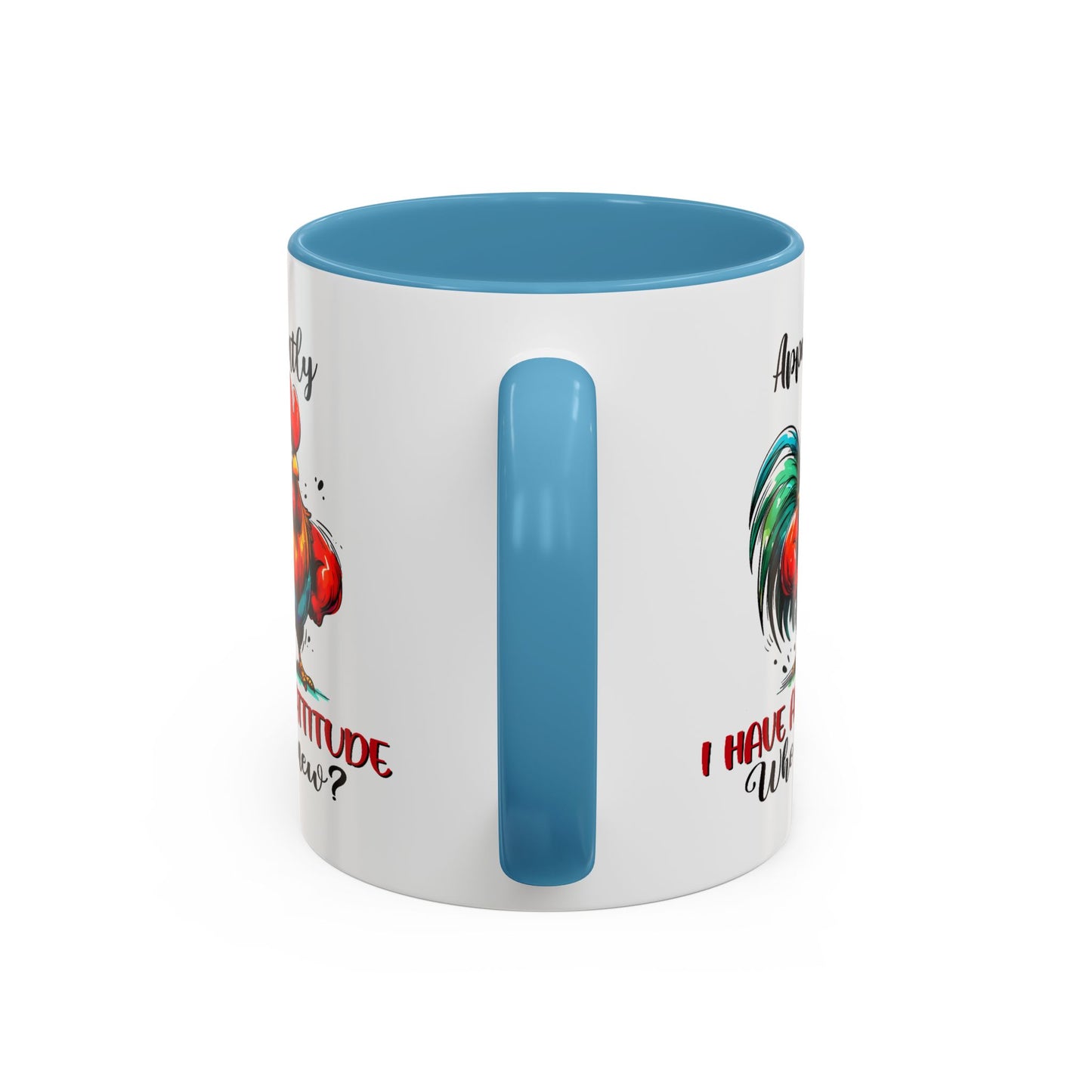 Office Mug - Apparently I Have An Attitude