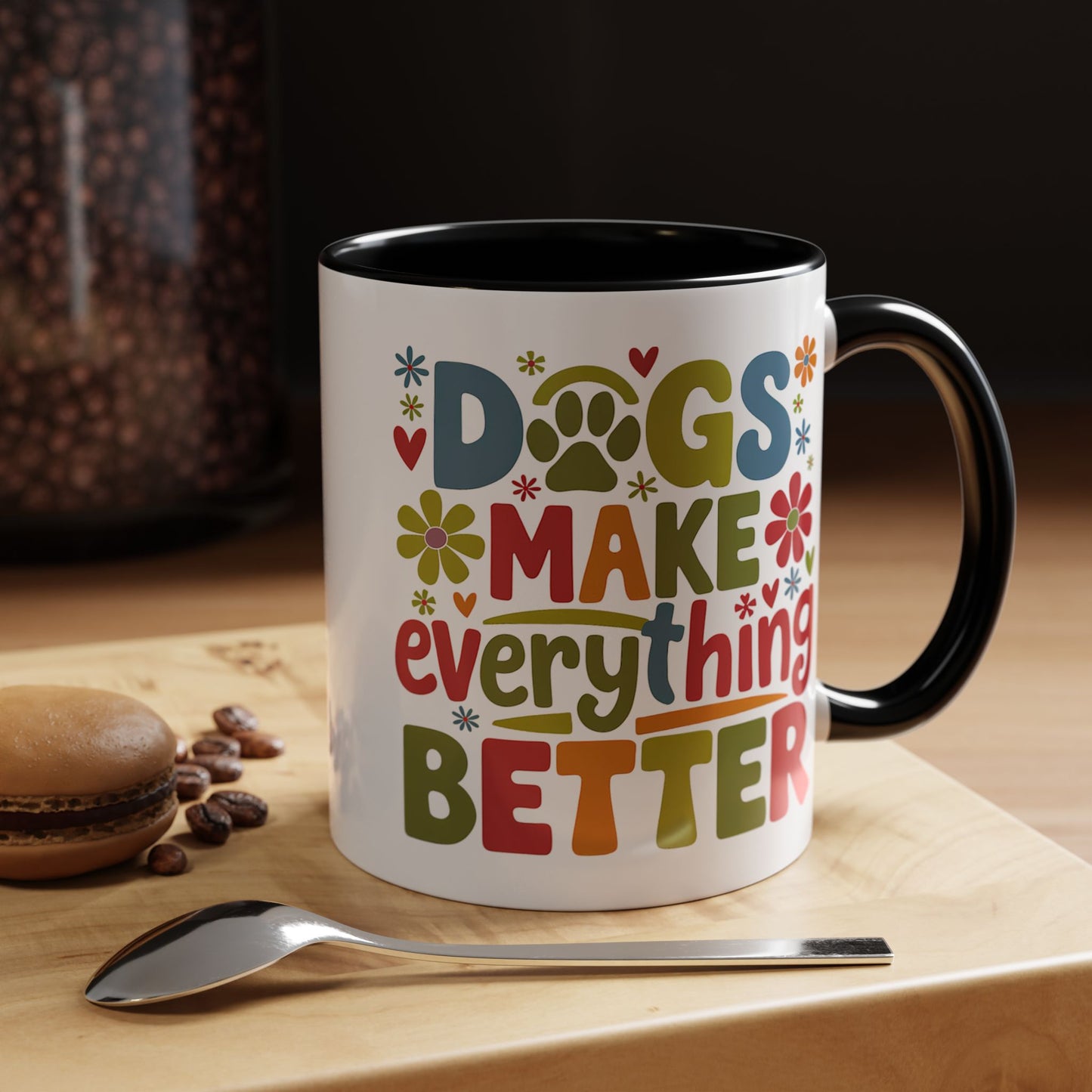 Animal Mug - Dogs Make Everything Better