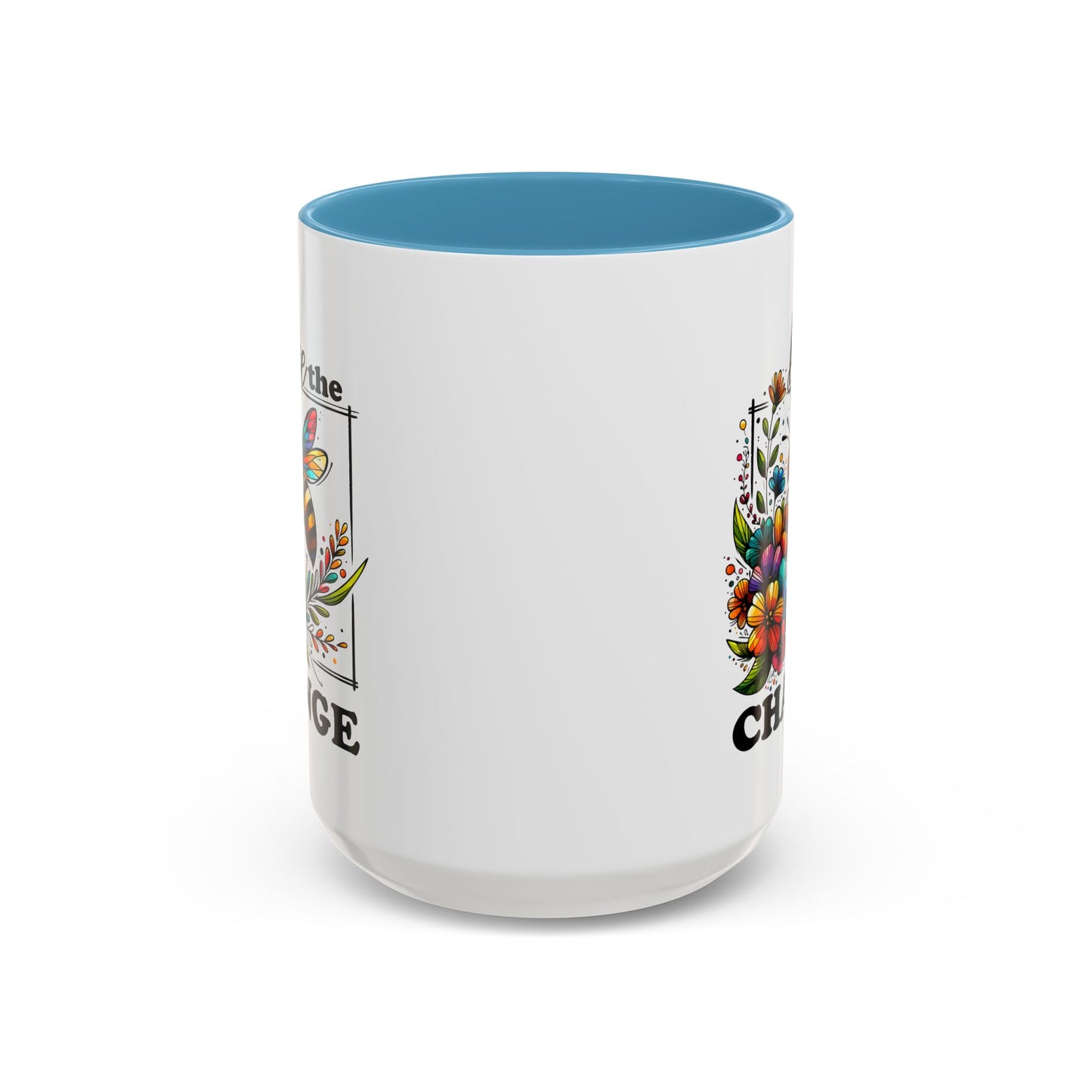 Motivation Mug - Bee The Change