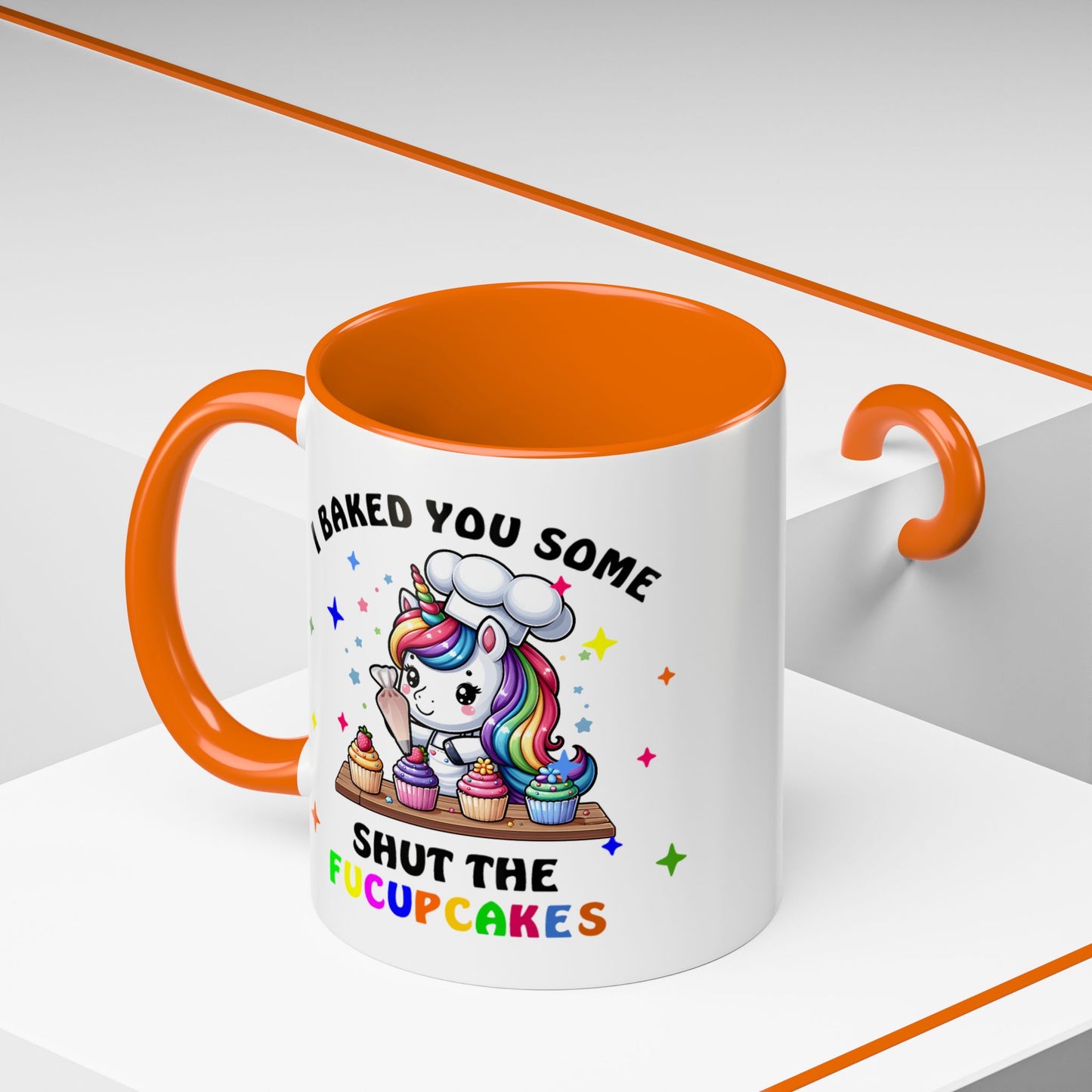 Humor Mug - I Baked You Some Shut the Fucupcakes