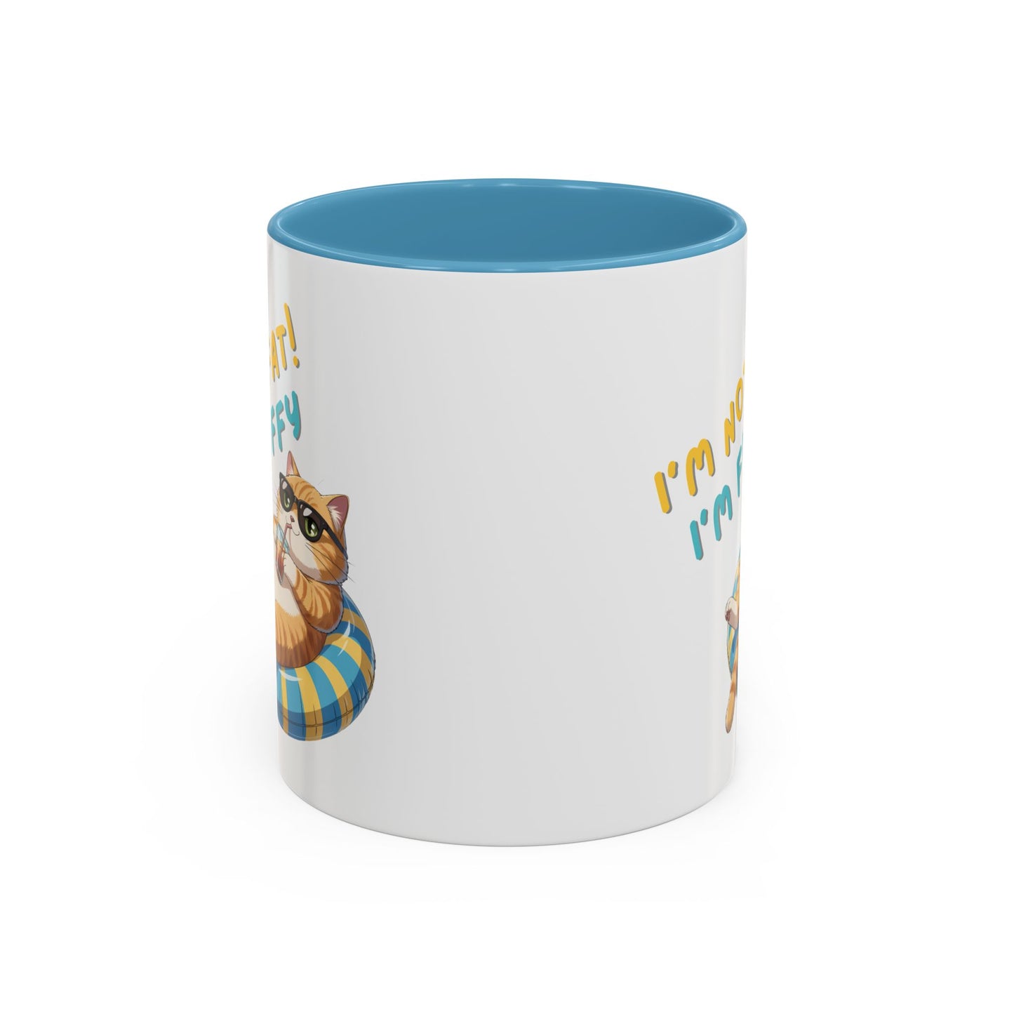 Humor Mug - I'm Not Fat I'm Just Fluffy Cat