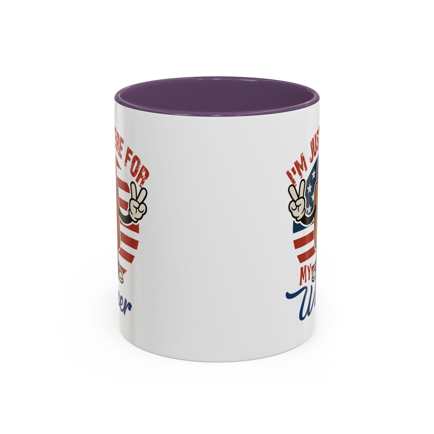 Adult Mug - I'm Just Here For My Wiener