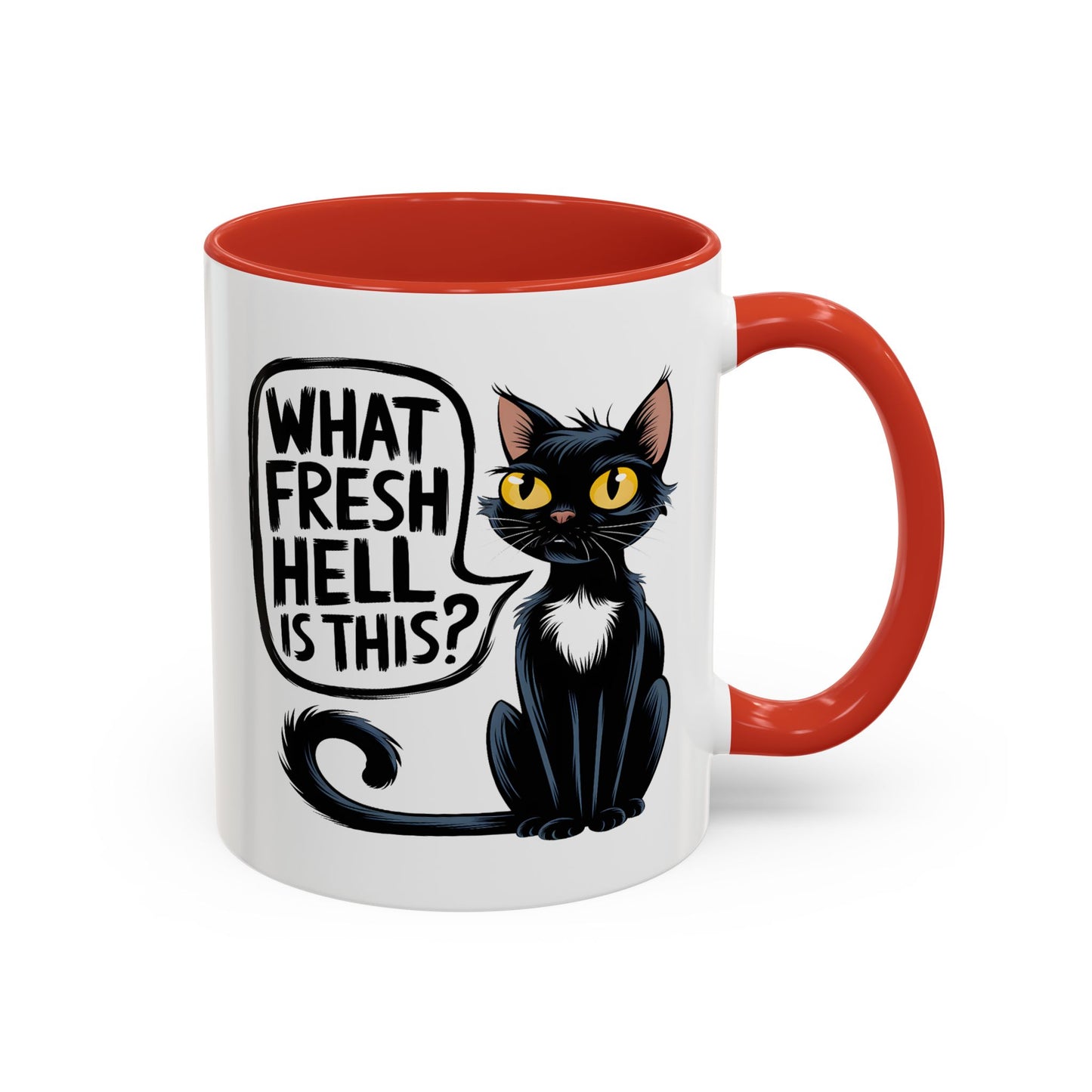 Humor Mug - What Fresh Hell is This?