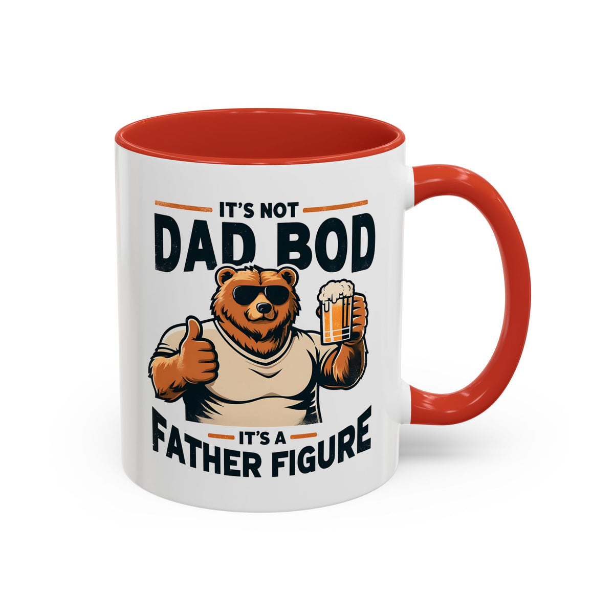 Father's Day Mug - It's Not Dad Bod