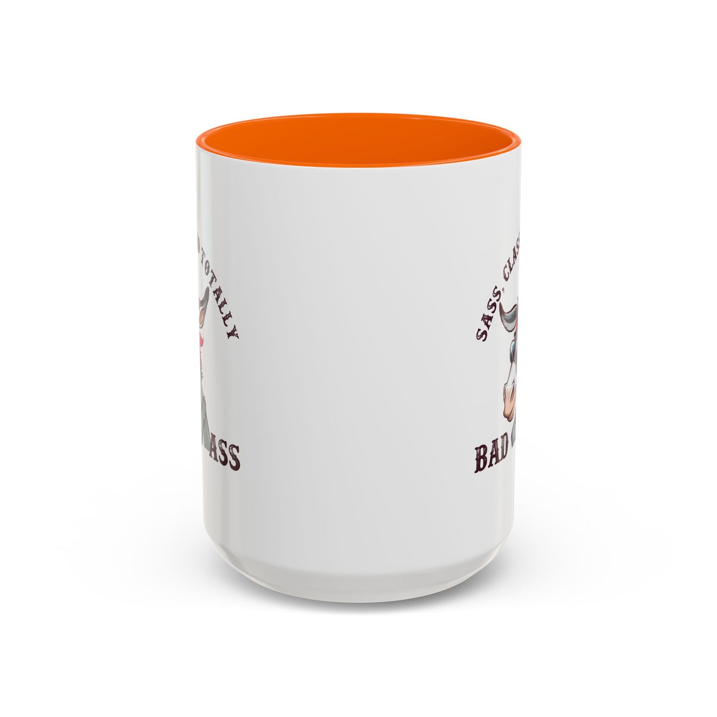 Humor Mug - Sass, Class, And Totally Bad Ass Male