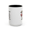 Humor Mug - I Speak My Mind