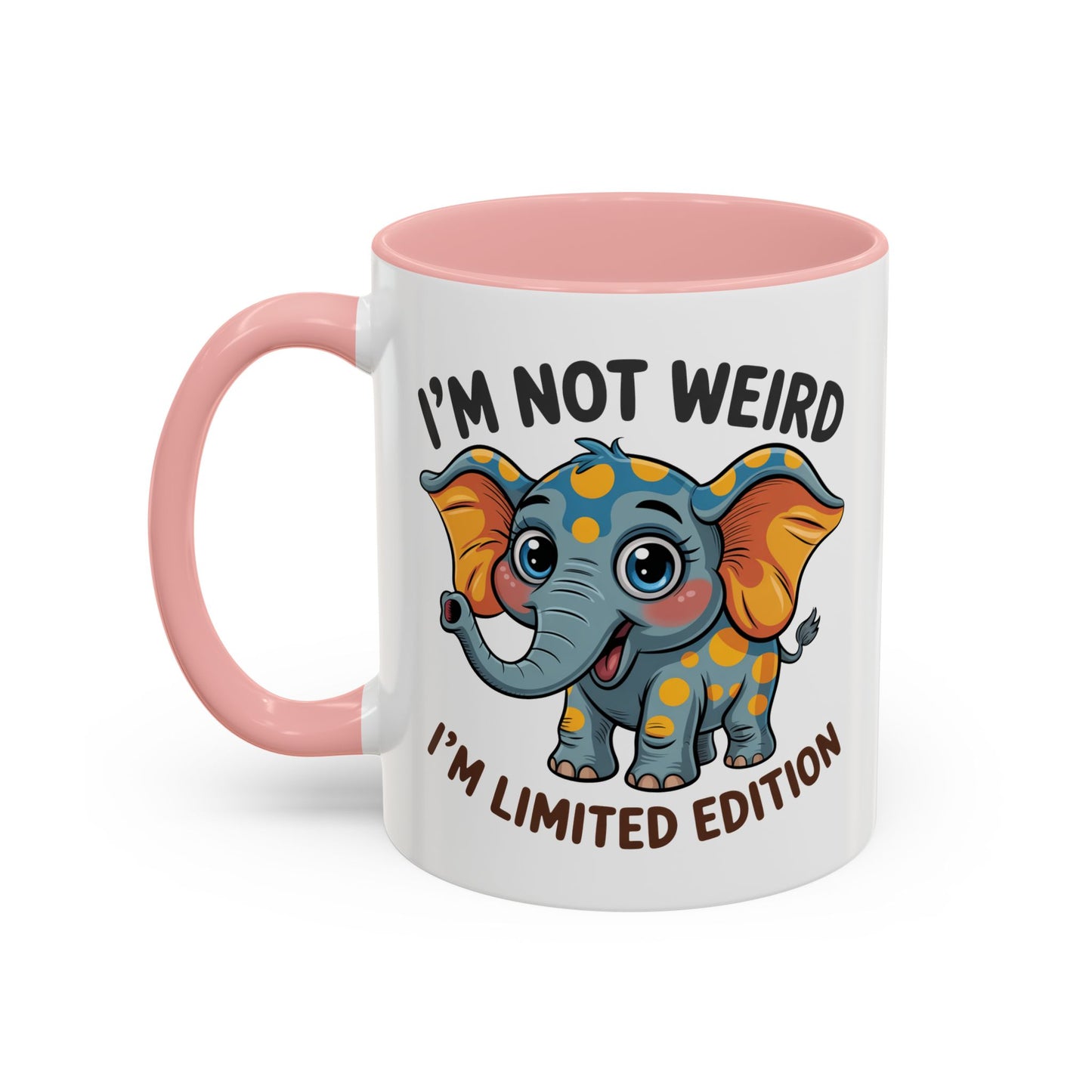 Humor Mug - I'm Not Weird
