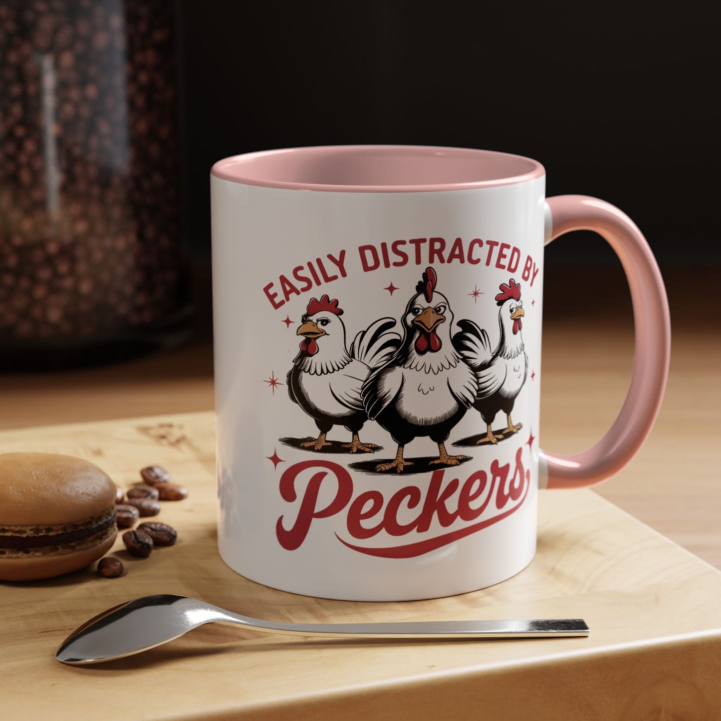 Humor Mug - Easily Distracted By Peckers