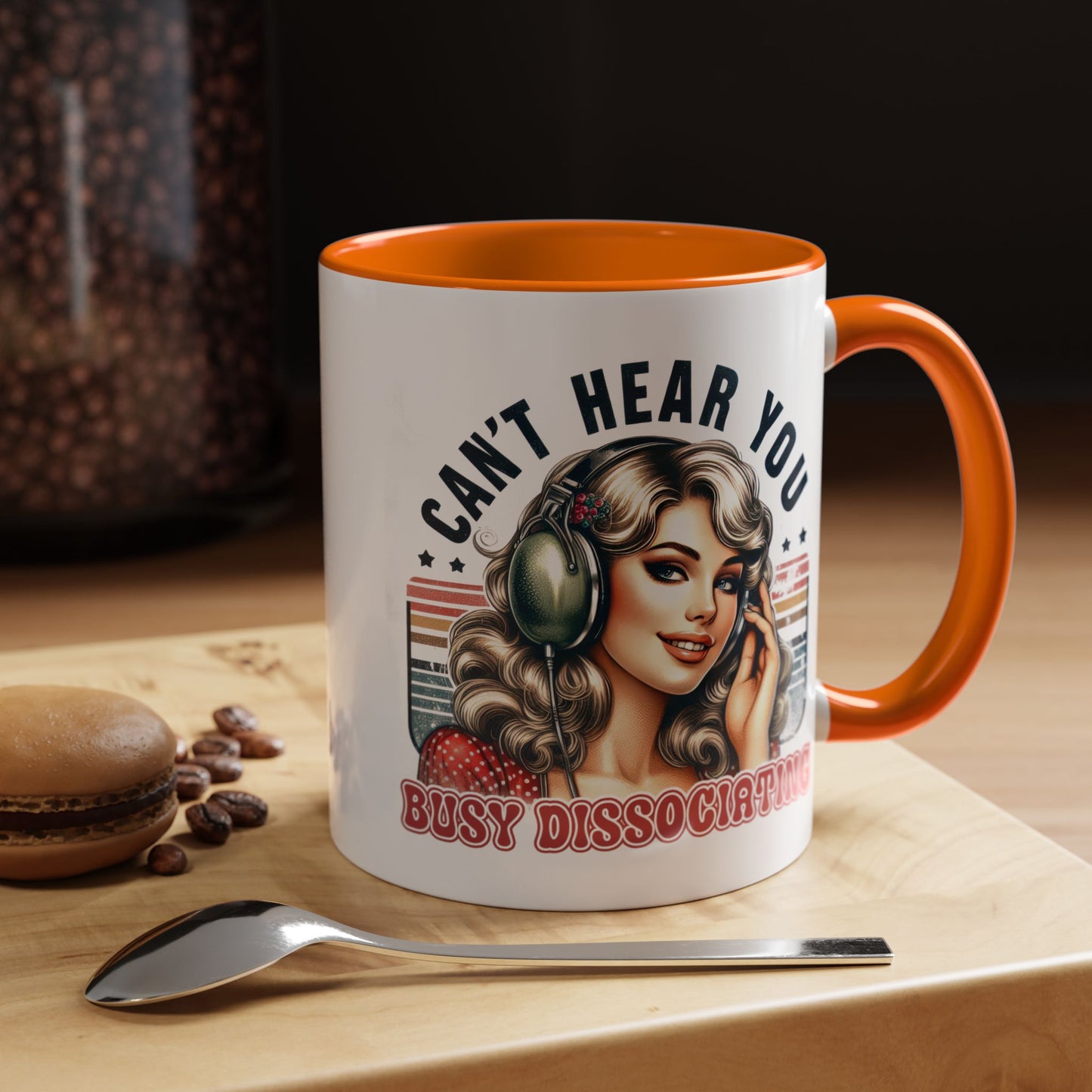 Humor Mug - Can't Hear You Busy Dissociating