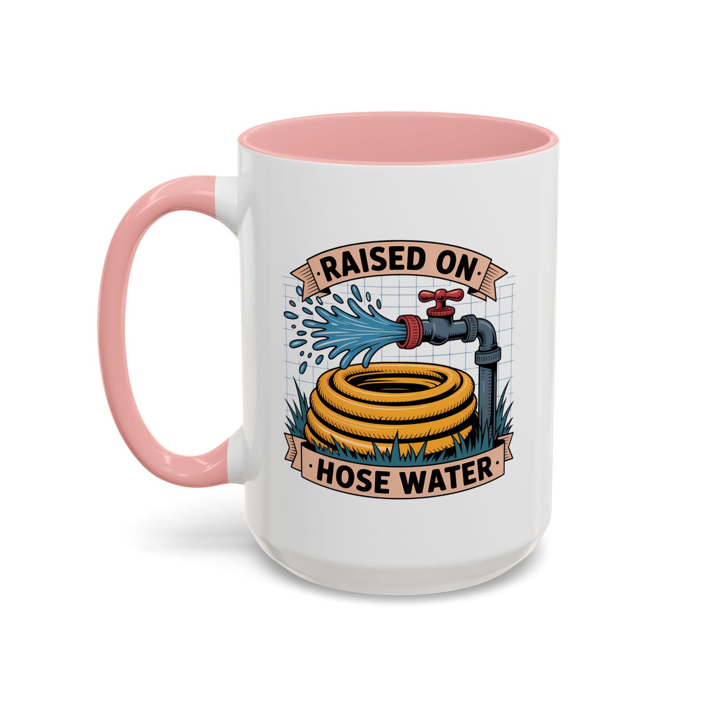 Adult Mug - Raised On Hose Water