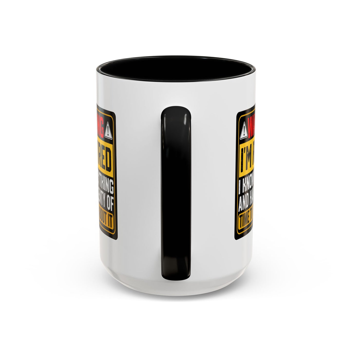 Office Mug - Warning I'm Retired