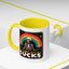 Humor Mug - Everything Sucks